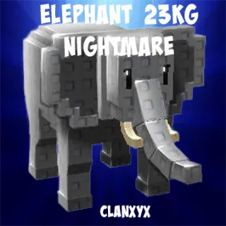 Nightmare elephant 23kg