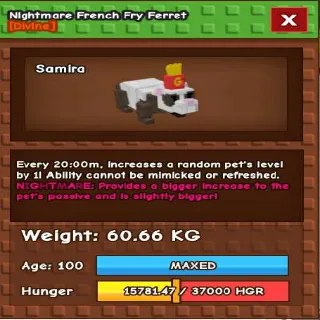 NIGHT MARE FRENCH FRY FERRET 60KG - GROW A GARDEN