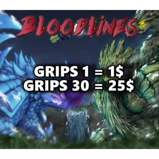 Bloodlines - Grips