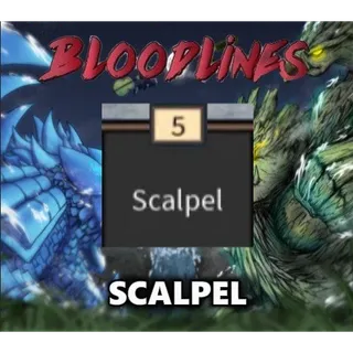 Bloodlines - Scalpel