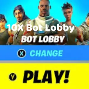 10x Bot Lobby