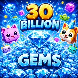 30 Billion Gems