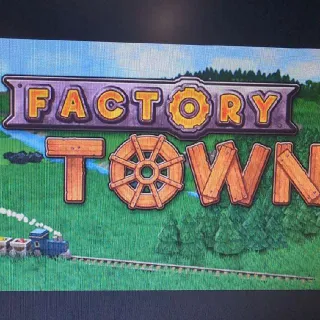 Factory Town