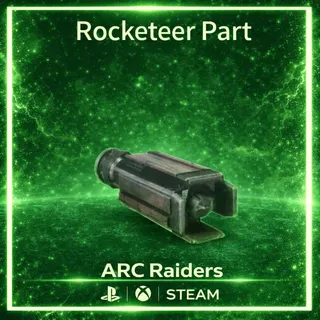 Rocketeer Part * 3  ARC Raiders | Most Affordable Price | Fast & Safe Delivery | 24/7 Support