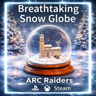 Breathtaking  Snow Globe  * 3  ARC Raiders | Most Affordable Price | Fast & Safe Delivery | 24/7 Support