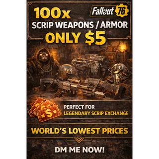 Scrip Gear – 100 for $5 | World’s Lowest Price Shop  Fallout 76