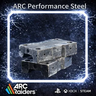 ARC Performance Steel *10   ARC Raiders | Most Affordable Price | Fast & Safe Delivery | 24/7 Support