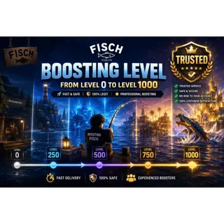 Boosting Leveling Service | 0 - 1000 LVL | FISCH