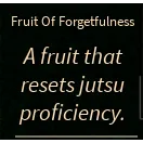 FRUIT OF FORGETFULNESS