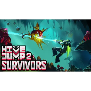 Hive Jump 2: Survivors