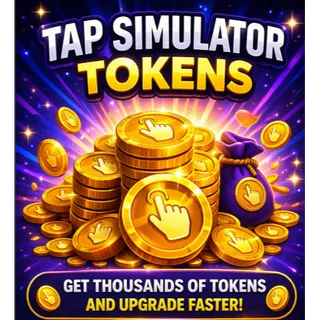🔥 10K Tap Simulator Tokens 🪙 | FAST DELIVERY ⚡ | CHEAP & SAFE