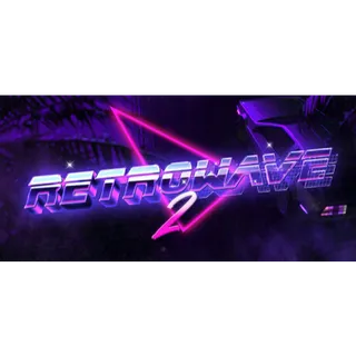Retrowave 2 - Steam Key (US)