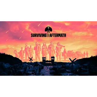 Surviving The Aftermath - Steam Key (US)