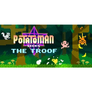 Potatoman Seeks the Troof - Steam Key (US)