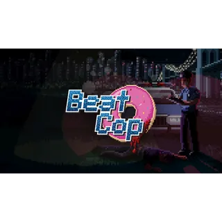 Beat Cop - Steam Key (US)