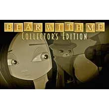 Bear With Me - Collector's Edition --INSTANT DELIVERY