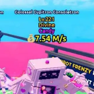 $7.54 M/s Collosal Candy Cupitron Cupitron Consoletron Lv. 221 I Escape Tsunami For Brainrots!