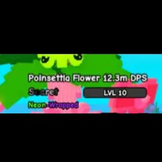Neon-Wrapped Poinsettia Flower 12.3m DPS | Plants Vs Brainrots