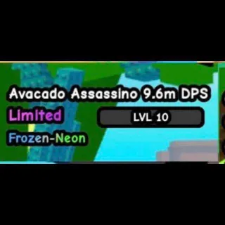 9.6m DPS Frozen-Neon Avocado Assassino | Plants Vs Brainrots