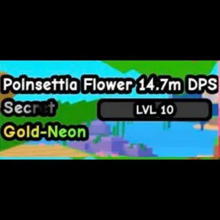 14.7m DPS Gold-Neon Poinsettia Flower I Plants Vs Brainrots