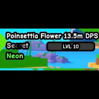 13.5m DPS Neon Poinsettia Flower I Plants Vs Brainrots