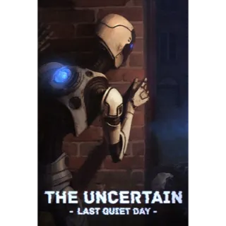 The Uncertain: Last Quiet Day PC Steam