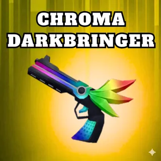 Chroma Darkbringer MM2