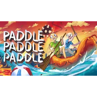 Paddle Paddle Paddle - Global Steam Key