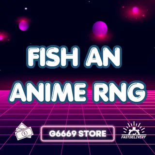 Fish an Anime RNG – Triple Hook (3x) [1249R]