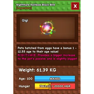 Nightmare Rainbow Black Bird +60kg Age 100 - GROW A GARDEN