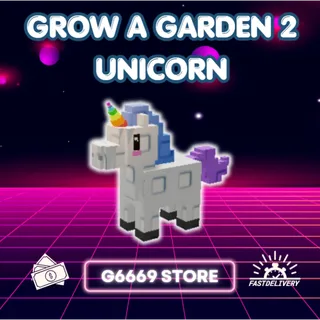 Grow a Garden 2 - Unicorn