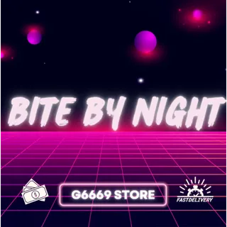 Bite By Night - 2500 Scraps [499R]