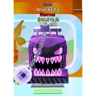 VOID WRECKZILLA MAX LVL 250