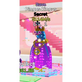 RAVE PINGUS KINGUS