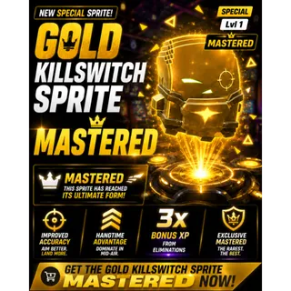 GOLD KILLSWITCH SPRITE MASTERED