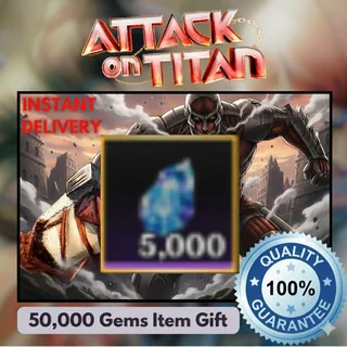 50.000 Gems Item Gift | Aotr |Crates | Spins | Scrolls | Keys | XP Gold Luck Potions