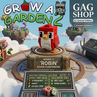 ROBIN GROW A GARDEN 2