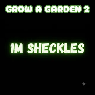 Grow A Garden 2 1M SHECKLES