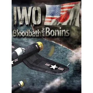 IWO: Bloodbath in the Bonins Instant Delivery