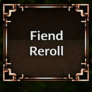 x50 Fiend Rerolls // Devil Hunter