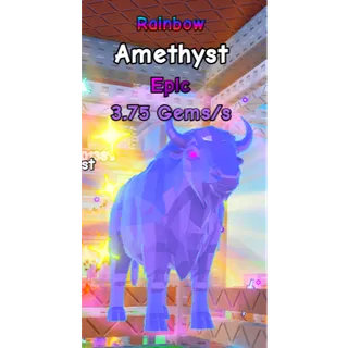 RAINBOW AMETHYST 3.75 GEMS / SEC - HATCH A COW 