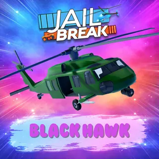 JAILBREAK BLACK HAWK