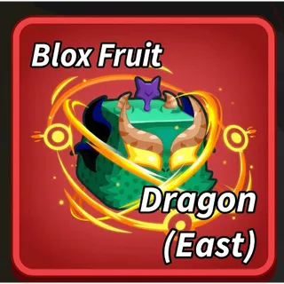 BLOX FRUITS DRAGON EAST
