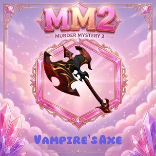 VAMPIRE'S AXE MM2