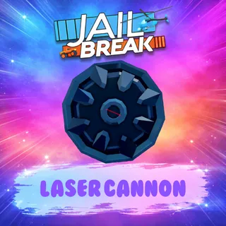 JAILBREAK LASER CANNON