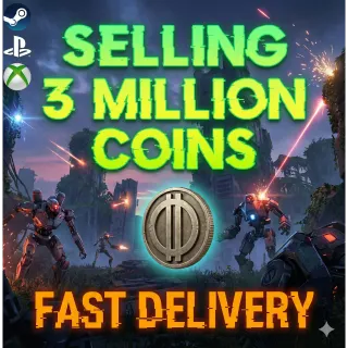 Arc raiders Coins 3 million 