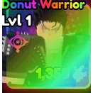 Shiny donut warrior