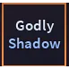 Godly Cid/Shadow