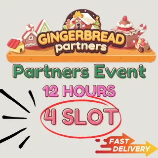 Monopoly GO Partner Event 4 slot (12 HOURS) GingerBread Partners