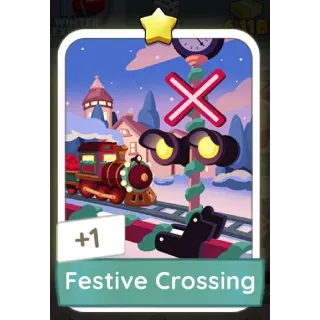 Festive Crossing  MONOPOLY GO Sticker Jingle Joy Set 1 Star